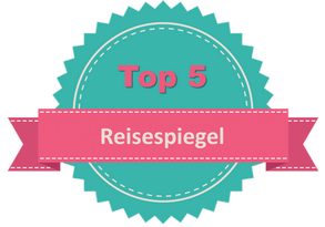 Top 5 Reisespiegel Top 5 Reisespiegel